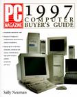 PC Magazine 1997 Computer Buyer's Guide (PC Magazine Computer Buyer's Guide) Cover Image