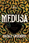 Medusa By Nataly Gruender Cover Image