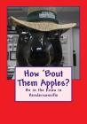 How 'bout Them Apples?: Be in the Know in Hendersonville By Dave Parlier, Dina Patsalos, Doug Gelbert Cover Image