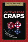 Cutting Edge Craps: Advanced Strategies for Serious Players Cover Image