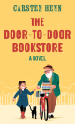 The Door-To-Door Bookstore By Carsten Henn Cover Image