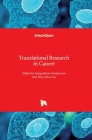 Translational Research in Cancer By Sivapatham Sundaresan (Editor), Yeun-Hwa Gu (Editor) Cover Image