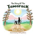 The Story Of The Tamarack Cover Image