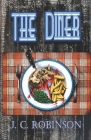 The Diner By J. C. Robinson Cover Image