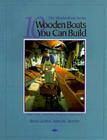 10 Wooden Boats You Can Build: For Sail, Motor, Paddle, and Oar (Woodenboat) Cover Image