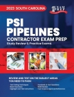 2023 South Carolina PSI Pipelines Contractor Exam Prep: 2023 Study Review & Practice Exams By Upstryve Inc (Contribution by), One Exam Prep Cover Image