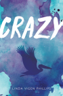 Crazy (Tenth Anniversary Edition) Cover Image
