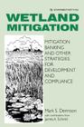 Wetland Mitigation: Mitigation Banking and Other Strategies for Development and Compliance Cover Image