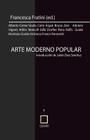 arte moderno popular By Bruno Zevi, Attilio Marcolli, Piero Raffa Cover Image