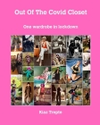 Out of the covid closet By Kiaz Trepte Cover Image