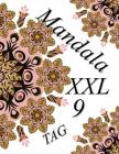 Mandala TAG 9 XXL: Malbuch für Erwachsene: Entspannung und Meditation By The Art of You Cover Image