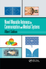 Novel Wearable Antennas for Communication and Medical Systems By Albert Sabban Cover Image