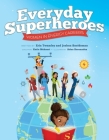 Everyday Superheroes: Women in Energy Careers By Erin Twamley, Joshua Sneideman, Katie Mehnert Cover Image