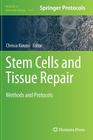 Stem Cells and Tissue Repair: Methods and Protocols (Methods in Molecular Biology #1210) Cover Image