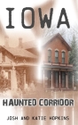 Iowa Haunted Corridor Cover Image