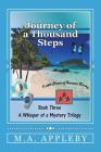 Journey of a Thousand Steps: Book Three By M. A. Appleby Cover Image