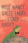 Miss Nancy, Uncle Larry, and a Lizard named Kathy Cover Image
