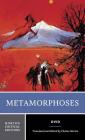 Metamorphoses (Norton Critical Editions) By Ovid, Charles Martin (Editor), Charles Martin (Translated by) Cover Image