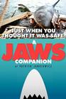 Just When You Thought It Was Safe: A JAWS Companion By Patrick Jankiewicz Cover Image
