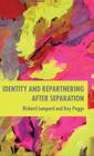 Identity and Repartnering After Separation By R. Lampard, K. Peggs Cover Image