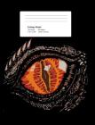 Dragon Eye Composition Notebook: Dragon Eye Medieval Dragon Composition Book Cover Image
