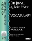 Dr Jekyll and Mr Hyde Vocabulary Guided Study Workbook: (KS4 English Literature: GCSE 9-1 Texts) By Stp Books Cover Image
