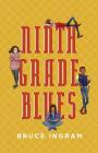 Ninth Grade Blues Cover Image