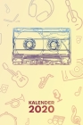 Kalender 2020: A5 Party Terminplaner für Musikliebhaber mit DATUM - 52 Kalenderwochen für Termine & To-Do Listen - Retro Musik Kasset Cover Image