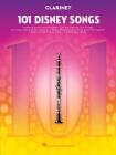 101 Disney Songs: For Clarinet By Hal Leonard Corp (Created by) Cover Image