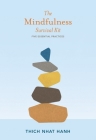 The Mindfulness Survival Kit: Five Essential Practices Cover Image