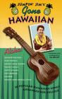 Jumpin' Jim's Gone Hawaiian: Ukulele Solo By Hal Leonard Corp (Created by), Jim Beloff (Other) Cover Image