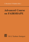 Advanced Course on Fairshape By Josef Hoschek (With), Panagiotis Kaklis Cover Image