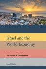 Israel and the World Economy: The Power of Globalization Cover Image