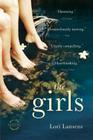 The Girls: A Novel By Lori Lansens Cover Image