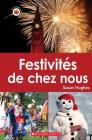 Le Canada Vu de Pr?s: Festivit?s de Chez Nous Cover Image