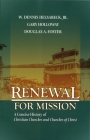 Renewal for Mission: A Concise History of Christian Churches and Churches of Christ By W. Dennis Helsabeck Cover Image