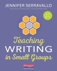 Teaching Writing in Small Groups Cover Image