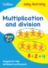 Collins Easy Learning Age 5-7 — Multiplication and Division Ages 5-7: New Edition By Collins Easy Learning Cover Image