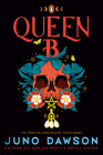 Queen B: The Story of Anne Boleyn, Witch Queen (The HMRC Trilogy) Cover Image