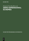 Zero-Dimensional Schemes (de Gruyter Proceedings in Mathematics) Cover Image
