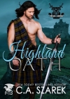 Highland Oath (Highland Treasures #1) By C. A. Szarek Cover Image
