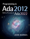 Programming in ADA 2012 with a Preview of ADA 2022 By John Barnes Cover Image
