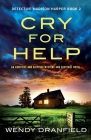 Cry for Help: An addictive and gripping mystery and suspense novel Cover Image