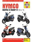 Kymco Agility & Super 8 Scooters, '05-'15 (Haynes Motorcycle) Cover Image