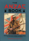 The ANZAC Book By Australian War Memorial (Editor), Les Carlyon (Foreword by) Cover Image