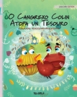 O Cangrexo Colin Atopa un Tesouro: Galician Edition of Colin the Crab Finds a Treasure By Tuula Pere, Roksolana Panchyshyn (Illustrator), Damián Guede (Translator) Cover Image