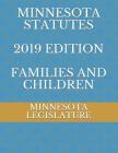 Minnesota Statutes 2019 Edition Families and Children Cover Image