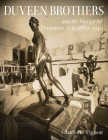 Duveen Brothers and the Market for Decorative Arts, 1880-1940 By Charlotte Vignon Cover Image