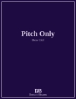 Pitch Only - Bass Clef By Nathan Petitpas, Dots and Beams (Other) Cover Image