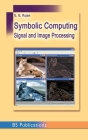Symbolic Computing and Signal and Image Procesing Cover Image
